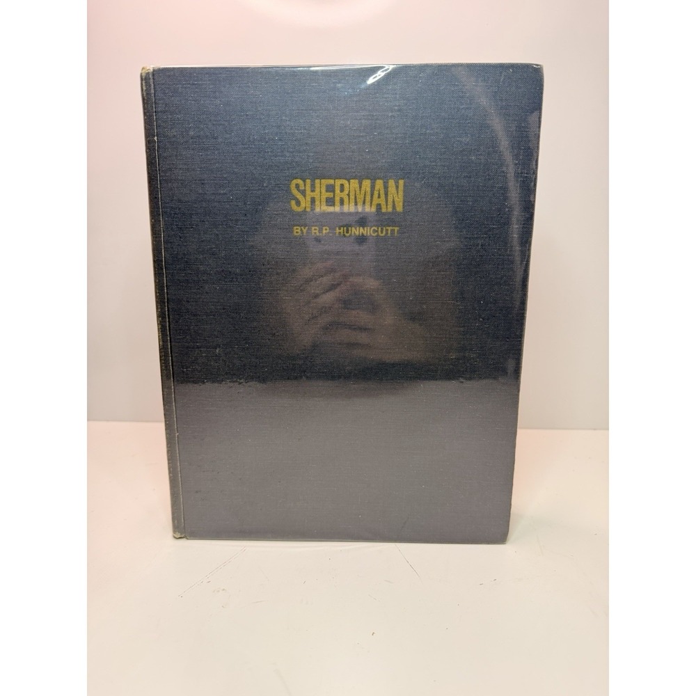 Sherman by R.P. Hunnicutt 1978‎ Second Edition Presidio Press Tank History